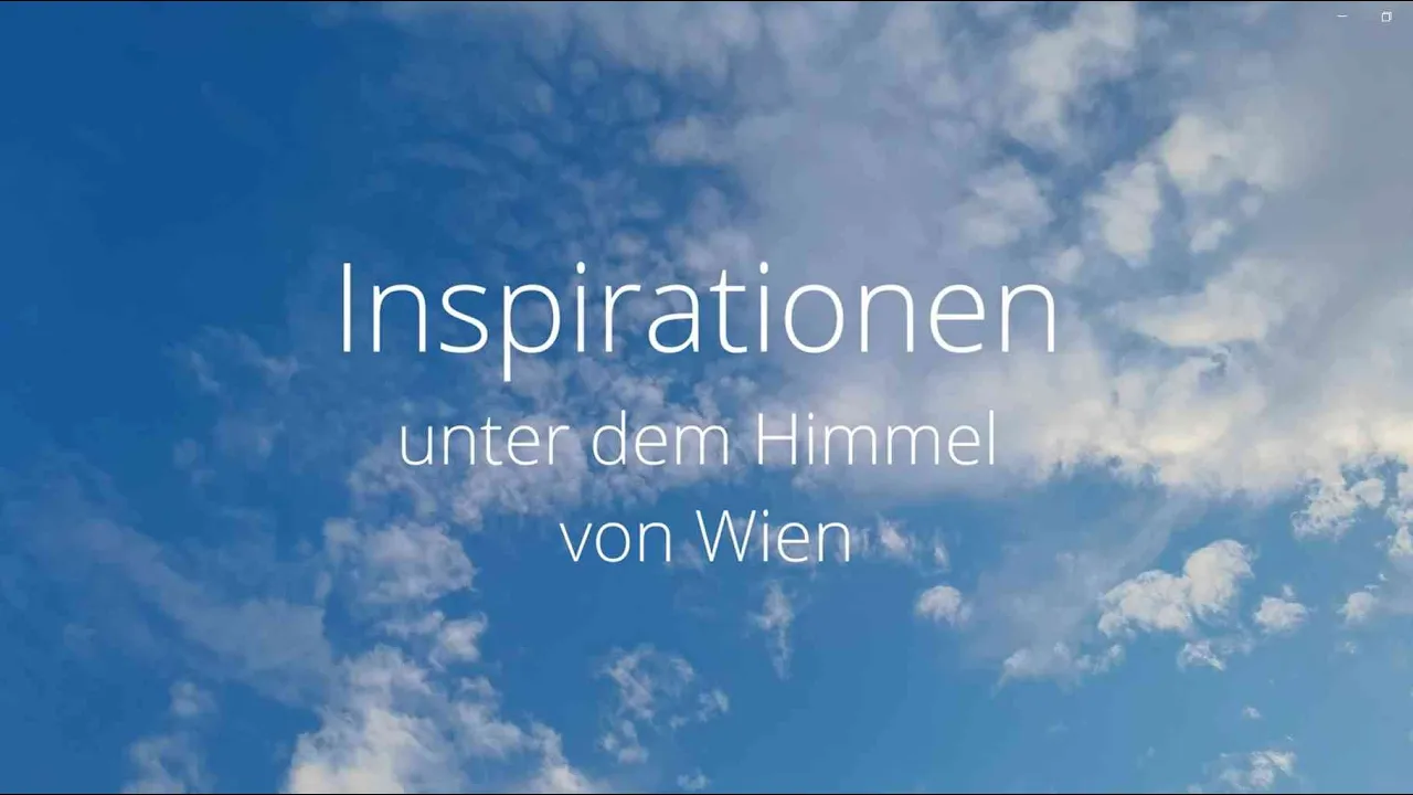 Inspirationen unter dem Himmel von Wien